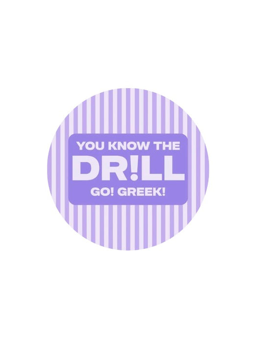 You know the dr!ll
